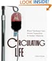 Circulating Life: Blood Transfusion from Ancient Superstition to Modern Medicine (Discovery!)