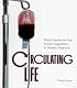 Circulating Life: Blood Transfusion from Ancient Superstition to Modern Medicine (Discovery!)