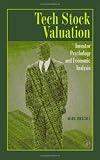 Tech Stock Valuation: Investor Psychology and Economic Analysis
