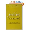 Retire Retirement: Career Strategies for the Boomer Generation