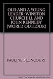An old and a young leader : Winston Churchill and John Kennedy