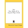 The War Diary of a Square Peg (1920)