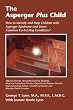 The Asperger Plus Child: How to Identify and Help Children with Asperger Syndrome and Seven Common Co-Existing Conditions