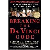 Breaking the Da Vinci Code: Answers to the Questions Everyone's Asking by Darrell L. Bock (Hardcover)