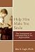 Book Help Him Make You Smile: The Development of Intersubjectivity in the Atypical Child (Psychological Issues)