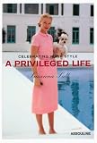 A Privileged Life Celebrating Wasp Style