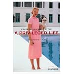 A Privileged Life: Celebrating Wasp Style book cover