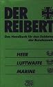 Der Reibert. Das Handbuch für den Soldaten der Bundeswehr. Heer - Luftwaffe - Marine