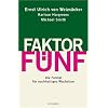 Faktor F�nf: Die Formel f�r nachhaltiges Wachstum