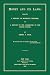 Money And Its Laws: Embracing a History of Monetary Theories, And a History of the Currencies of the United States