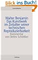 Das Kunstwerk im Zeitalter seiner technischen Reproduzierbarkeit: und weitere Dokumente: Mit weiteren Materialien (suhrkamp studienbibliothek)