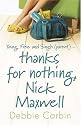 Thanks for Nothing, Nick Maxwell