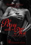 Achat livre Sexualité et érotisme : Play with me: Un peu