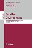 End-user development : third international symposium, IS-EUD 2011, Torre Canne, Italy, June 7-10, 2011 : proceedings