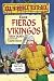 Esos Fieros Vikingos / The Vicious Vikings (Coleccion Esa Horrible Historia)