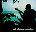 Jack Johnson - Tomorrow Morning