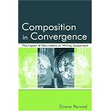 CompositioninConvergence:TheImpactofNewMediaonWritingAssessment