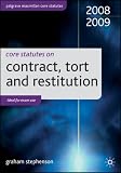 Core Statutes on Contract, Tort and Restitution 2008/09: 0 (Palgrave Macmillan Core Statutes)