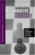 Affirmative Action: Racial Preference in Black and White (Positions: Education, Politics and Culture)
