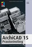 ArchiCAD 15: Praxiseinstieg (mitp Grafik)