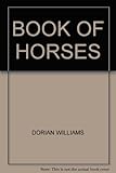The Batsford book of horses
