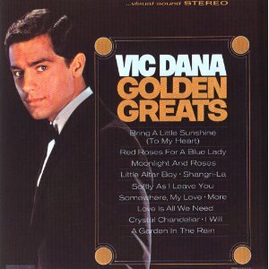 Vic Dana - Bring a Little Sunshine (To My Heart) Lyrics - Zortam Music