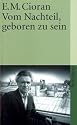 Vom Nachteil, geboren zu sein (suhrkamp taschenbuch)