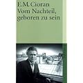 Vom Nachteil, geboren zu sein (suhrkamp taschenbuch)