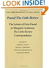 Pound: The Little Review : The Letters of Ezra Pound to Margaret Anderson : The Little Review Correspondence (Correspondence of Ezra Pound)