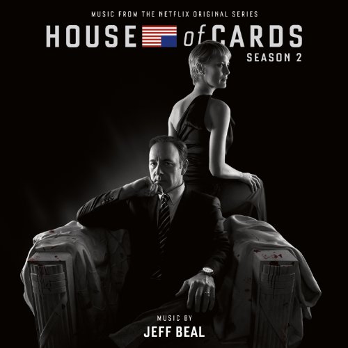 House of Cards: Season 2 Original Soundtrack