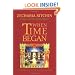 When Time Began (The Earth Chronicles, Book 5)