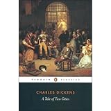 A Tale of Two Cities (Unabridged Classics)