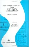 Review Springer  / Database Support for Workflow Management: The WIDE Project (The Springer International Series in Engineering and Computer Science)