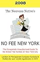 The Nouveau Native's No Fee New York 2008