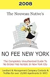 The Nouveau Native's No Fee New York 2008