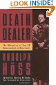 Death Dealer: The Memoirs of the SS Kommandant at Auschwitz