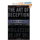 Click here to buy The Art of Deception: Controlling the Human Element of Security by Kevin D. Mitnick.