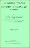 An Elementary Treatise on Statically Indeterminate Stresses