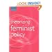 Theorizing Feminist Policy (Gender and Politics)