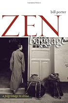 Zen Baggage: A Pilgrimage to China