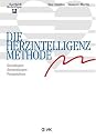 Die HerzIntelligenz-Methode: Grundlagen, Anwendungen, Perspektiven