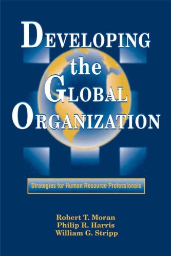 Developing the Global Organization (Managing Cultural Differences)