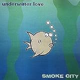 Underwater Love [VINYL]