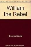 William - the rebel