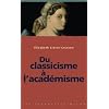 Du classicisme � l'acad�misme