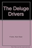 The deluge drivers