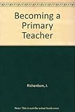 Becoming a primary teacher