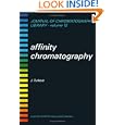 Affinity chromatography (Journal of chromatography library) by  Jaroslava Turkova