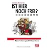 Ist hier noch frei?: Kleines Bestimmungsbuch f�r Bahnreisende