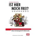 Ist hier noch frei?: Kleines Bestimmungsbuch f�r Bahnreisende